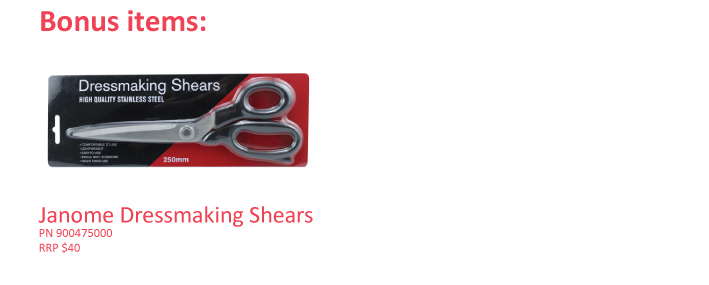 1 x Dressmaking Scissor PN 900475000 $40 | Bonus Items may be changed to equal or better value (depending on availability)